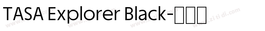 TASA Explorer Black字体转换